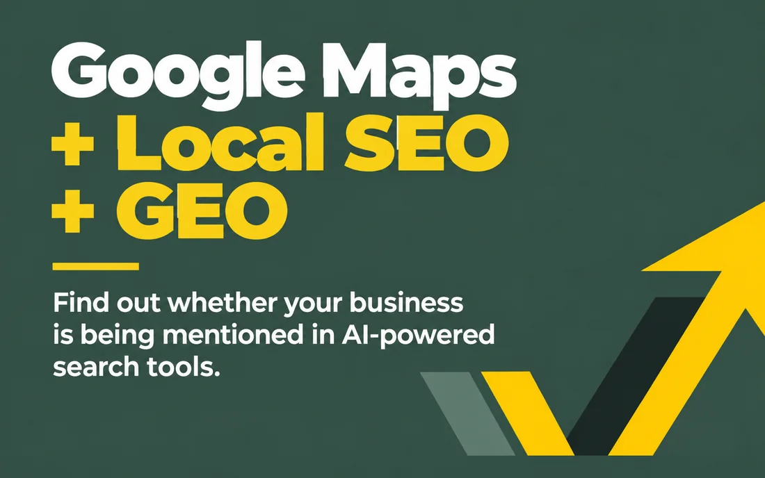 Google Maps + Local SEO + GEO